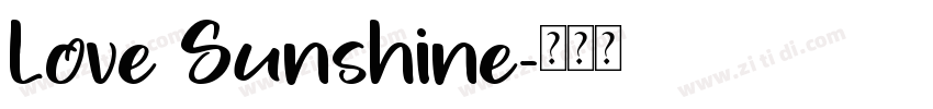 Love Sunshine字体转换
